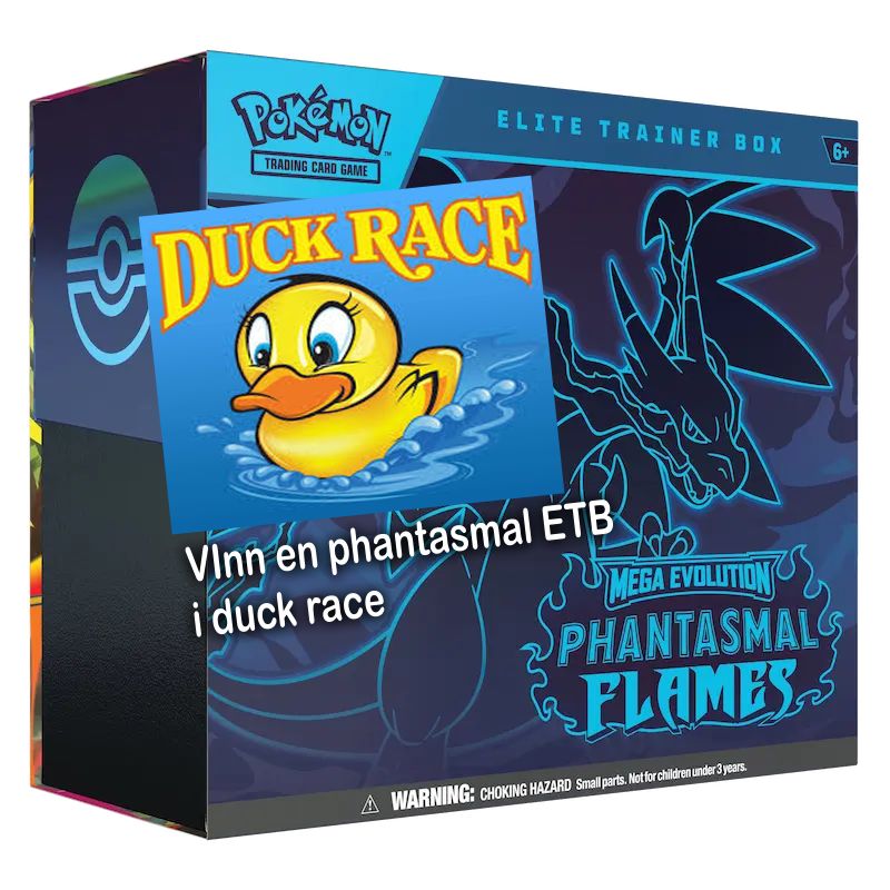 Duck Race (Vinn en Phantasmal ETB)